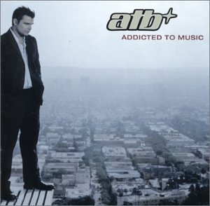 Foto alba: Addicted To Music - ATB