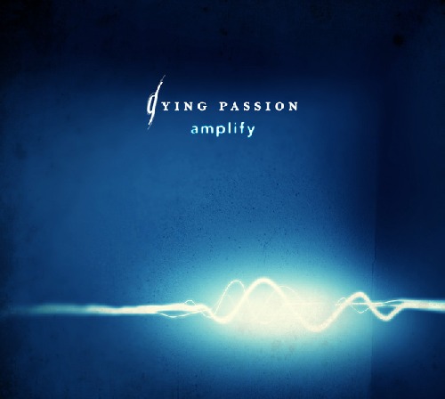 Foto alba: Amplify - Dying Passion
