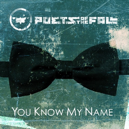 Foto alba: You Know My Name - Poets Of The Fall