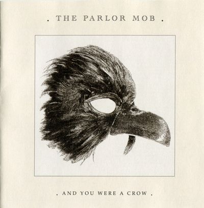 Foto alba: And You Were A Crow - The Parlor Mob